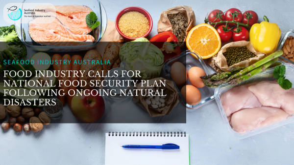 FOOD INDUSTRY CALLS FOR NATIONAL FOOD SECURITY PLAN FOLLOWING ONGOING ...