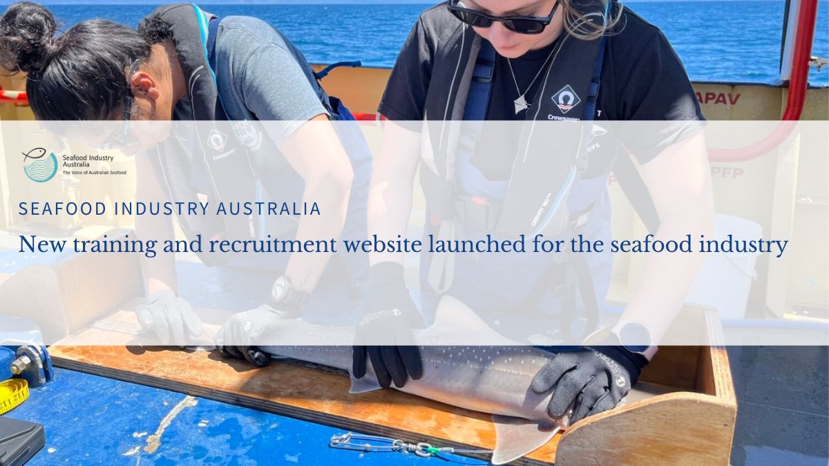 You are currently viewing SIA launches new training and recruitment website for the seafood industry
